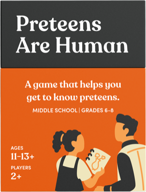 Preteens Are Human box
