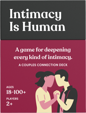 Intimacy Is Human box