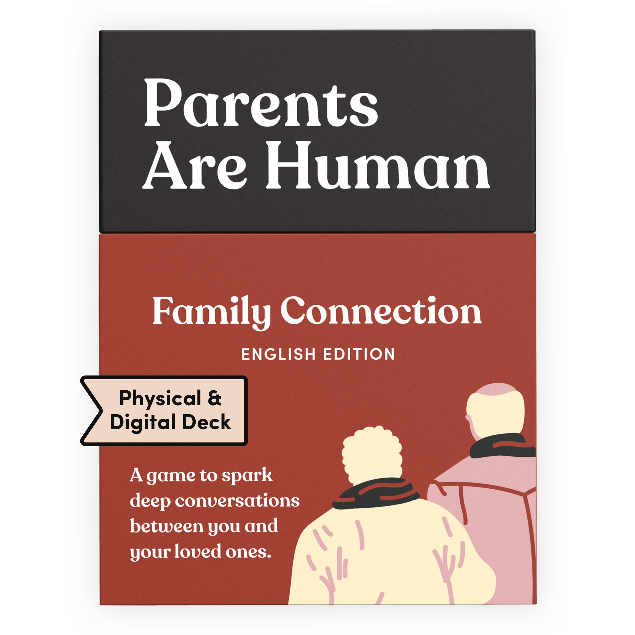Parents Are Human card deck box in rust red, labeled Physical and Digital Deck. It reads: Family Connection. English edition. A game to spark deep conversations between you and your loved ones. Illustration of two older people in winter coats and scarves, seen from behind.
