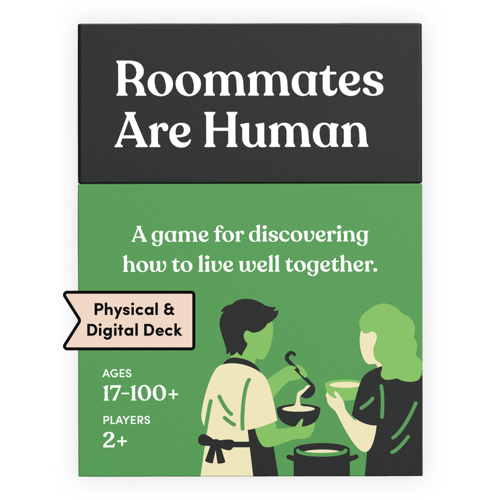 Roommates Are Human, a physical and digital card deck by Parents Are Human