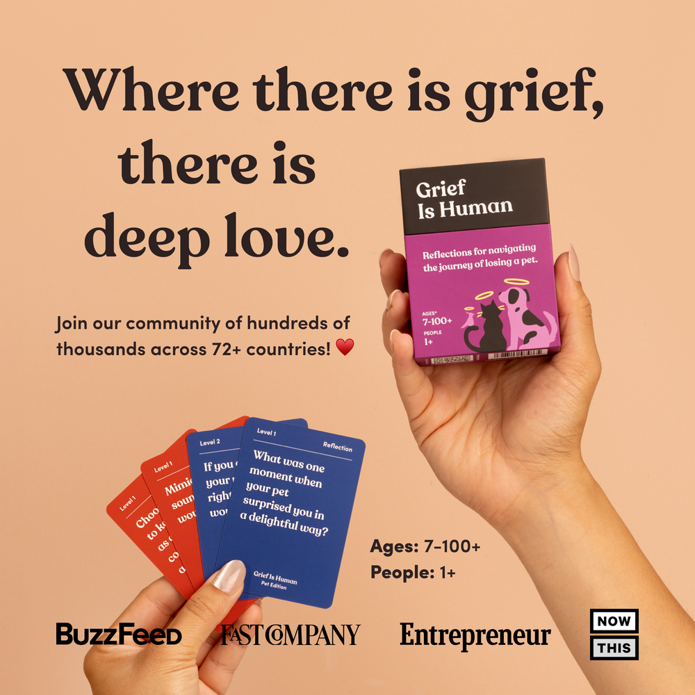 Grief Is Human Pet Edition box and a fan of cards held in two hands, headline “Where there is grief, there is deep love”