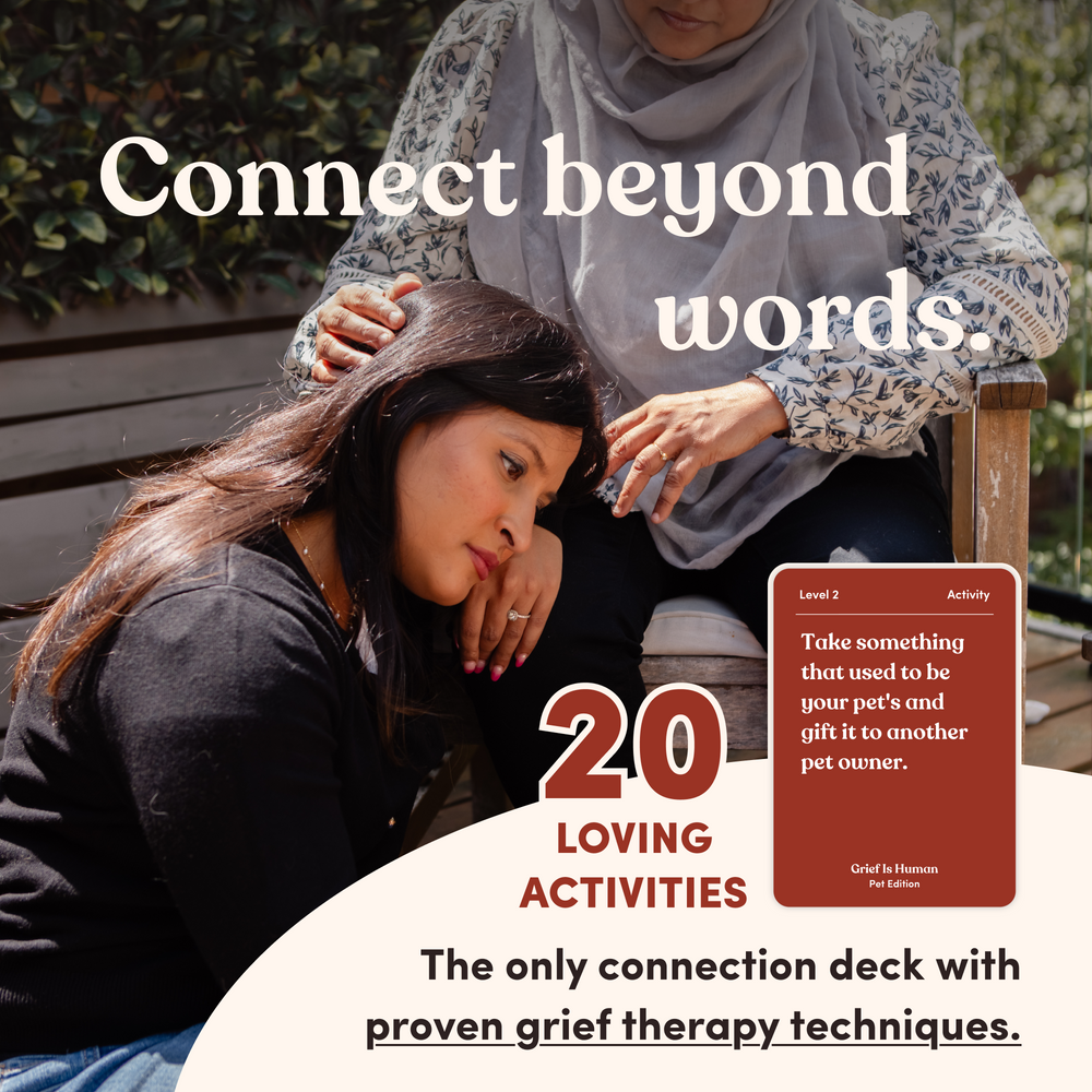 Grief Is Human Pet Edition activity card beside two people outdoors, one comforting the other, headline “Connect beyond words”