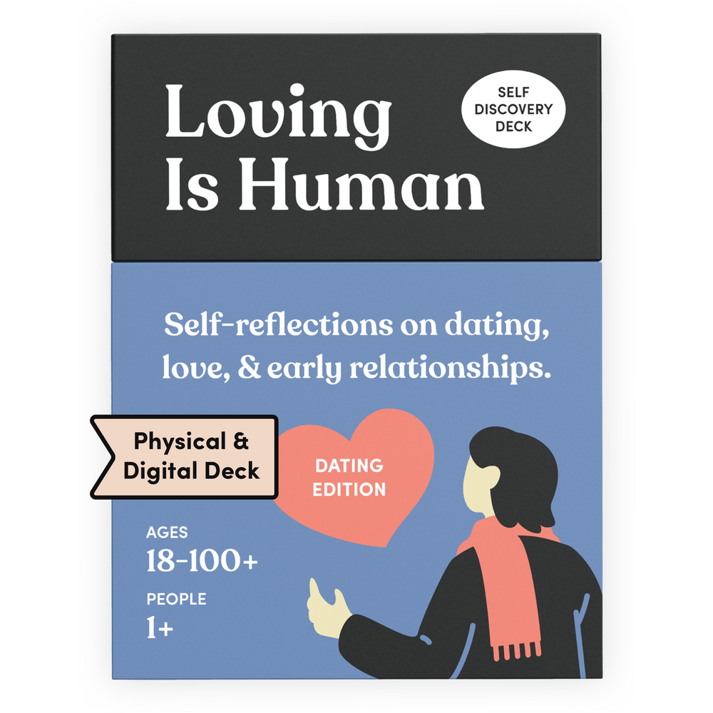 Loving Is Human (Dating Edition), a physical and digital card deck by Parents Are Human
