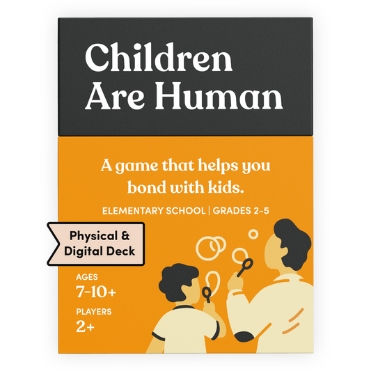 Children Are Human (Ages 7-10+), a physical and digital card deck by Parents Are Human
