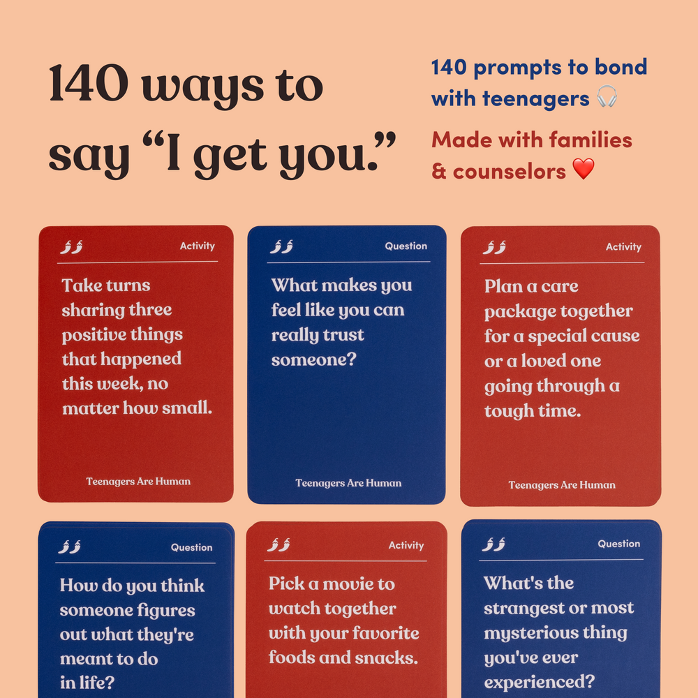 Six Teenagers Are Human question and activity cards shown under the headline “140 ways to say 'I get you'”