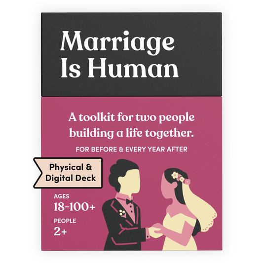 Marriage Is Human, a physical and digital card deck by Parents Are Human