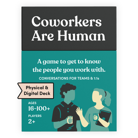 Coworkers Are Human, a physical and digital card deck by Parents Are Human