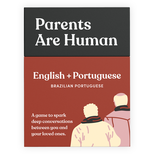 Parents Are Human (English + Brazilian Portuguese)